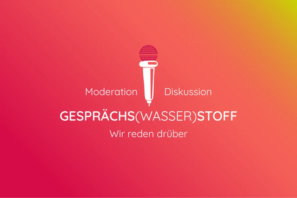 GESPRÄCHS(WASSER)STOFF – Wir reden drüber